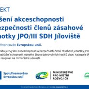 PROJEKT Zvýšení akceschopnosti a bezpečnosti členů zásahové jednotky JPO/III SDH Jíloviště