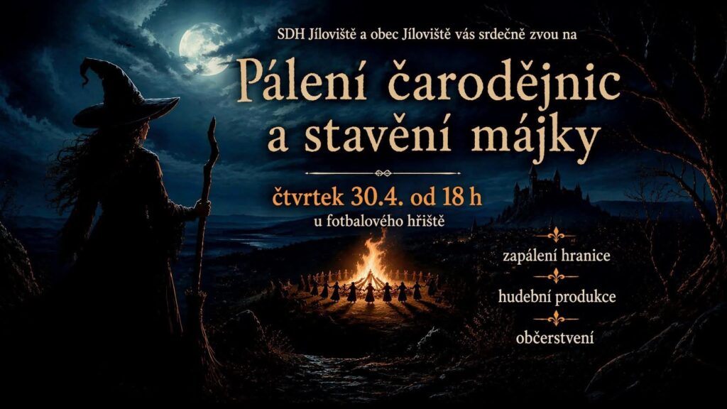 Vážení spoluobčané, SDH Jíloviště s podporou obce Jíloviště vás srdečně zvou na tradiční pálení čarodějnic 30.4.2026 od 18 hod. u lípy republiky.